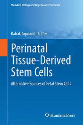 Arjmand |  Perinatal Tissue-Derived Stem Cells | Buch |  Sack Fachmedien