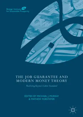Murray / Forstater |  The Job Guarantee and Modern Money Theory | eBook | Sack Fachmedien