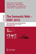 Groth / Simperl / Gray |  The Semantic Web ¿ ISWC 2016 | Buch |  Sack Fachmedien