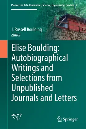 Boulding |  Elise Boulding: Autobiographical Writings and Selections from Unpublished Journals and Letters | eBook | Sack Fachmedien