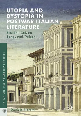 Fioretti | Utopia and Dystopia in Postwar Italian Literature | E-Book | sack.de
