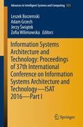 Borzemski / Wilimowska / Grzech |  Information Systems Architecture and Technology: Proceedings of 37th International Conference on Information Systems Architecture and Technology ¿ ISAT 2016 ¿ Part I | Buch |  Sack Fachmedien