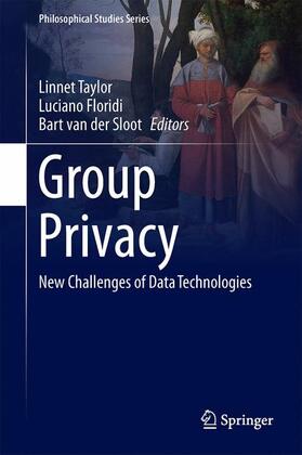 Taylor / van der Sloot / Floridi | Group Privacy | Buch | 978-3-319-46606-4 | sack.de