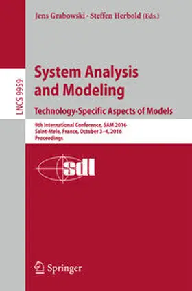Grabowski / Herbold | System Analysis and Modeling. Technology-Specific Aspects of Models | E-Book | sack.de