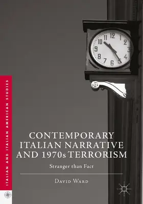 Ward |  Contemporary Italian Narrative and 1970s Terrorism | Buch |  Sack Fachmedien