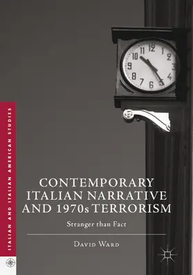 Ward |  Contemporary Italian Narrative and 1970s Terrorism | eBook | Sack Fachmedien