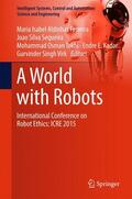Aldinhas Ferreira / Silva Sequeira / Virk |  A World with Robots | Buch |  Sack Fachmedien