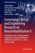 Ibáñez / González-Vargas / Azorín |  Converging Clinical and Engineering Research on Neurorehabilitation II | eBook | Sack Fachmedien