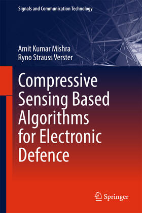 Mishra / Verster | Compressive Sensing Based Algorithms for Electronic Defence | E-Book | sack.de