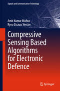 Mishra / Verster |  Compressive Sensing Based Algorithms for Electronic Defence | eBook | Sack Fachmedien