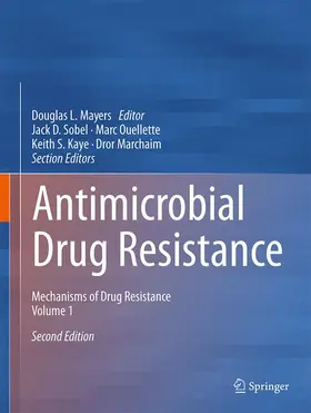 Mayers / Sobel / Ouellette | Antimicrobial Drug Resistance | Buch | 978-3-319-46716-0 | sack.de