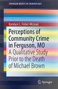 Fisher-McLean |  Perceptions of Community Crime in Ferguson, MO | Buch |  Sack Fachmedien