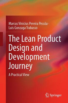 Trabasso / Pessôa | The Lean Product Design and Development Journey | Buch | 978-3-319-46791-7 | sack.de