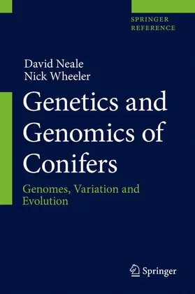 Neale / Wheeler |  The Conifers: Genomes, Variation and Evolution | Buch |  Sack Fachmedien