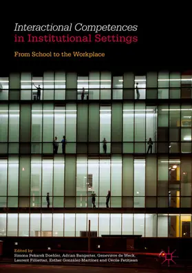 Pekarek Doehler / Bangerter / de Weck |  Interactional Competences in Institutional Settings | eBook | Sack Fachmedien
