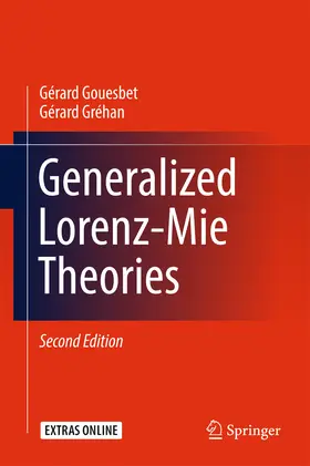 Gouesbet / Gréhan |  Generalized Lorenz-Mie Theories | eBook | Sack Fachmedien