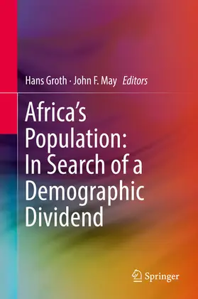 Groth / May |  Africa's Population: In Search of a Demographic Dividend | eBook | Sack Fachmedien