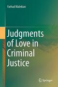 Malekian |  Judgments of Love in Criminal Justice | Buch |  Sack Fachmedien