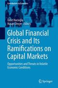 Dinçer / Hacioglu / Hacioglu |  Global Financial Crisis and Its Ramifications on Capital Markets | Buch |  Sack Fachmedien