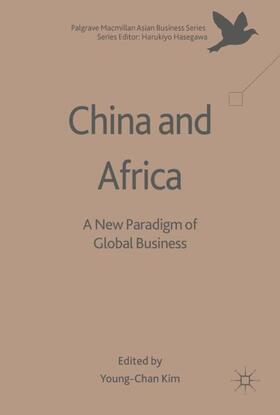 Kim | China and Africa | Buch | 978-3-319-47029-0 | sack.de