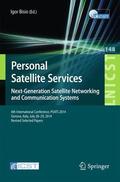 Bisio |  Personal Satellite Services. Next-Generation Satellite Networking and Communication Systems | Buch |  Sack Fachmedien
