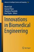 Gzik / Pietka / Paszenda |  Innovations in Biomedical Engineering | Buch |  Sack Fachmedien