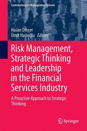Hacioglu / Dinçer / Hacioglu | Risk Management, Strategic Thinking and Leadership in the Financial Services Industry | Buch | 978-3-319-47171-6 | sack.de