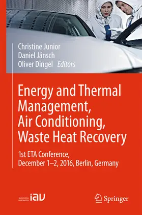 Junior / Jänsch / Dingel | Energy and Thermal Management, Air Conditioning, Waste Heat Recovery | E-Book | www.sack.de