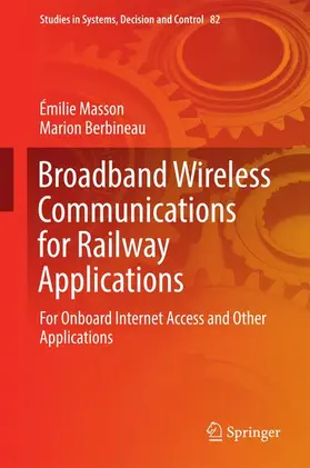 Masson / Berbineau |  Broadband Wireless Communications for Railway Applications | Buch |  Sack Fachmedien