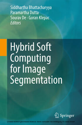 Bhattacharyya / Dutta / De | Hybrid Soft Computing for Image Segmentation | E-Book | sack.de