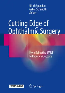 Spandau / Scharioth |  Cutting Edge of Ophthalmic Surgery | eBook | Sack Fachmedien