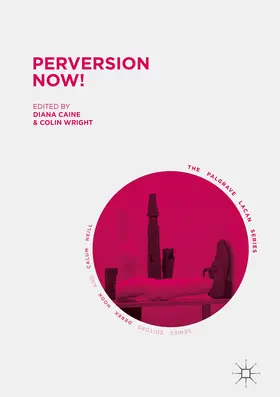 Caine / Wright |  Perversion Now! | eBook | Sack Fachmedien