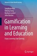 Kim / Burton / Song |  Gamification in Learning and Education | Buch |  Sack Fachmedien