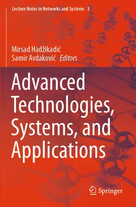 Hadžikadic / Hadzikadic / Hadžikadic |  Advanced Technologies, Systems, and Applications | eBook | Sack Fachmedien