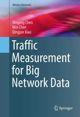 Chen / Xiao |  Traffic Measurement for Big Network Data | Buch |  Sack Fachmedien