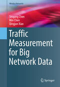 Chen / Xiao |  Traffic Measurement for Big Network Data | eBook | Sack Fachmedien