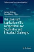 Whelan / Alma?an |  The Consistent Application of EU Competition Law | Buch |  Sack Fachmedien