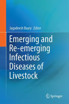 Bayry |  Emerging and Re-emerging Infectious Diseases of Livestock | Buch |  Sack Fachmedien