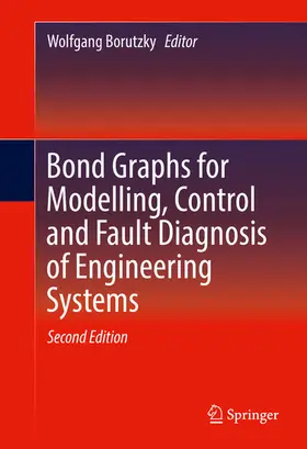 Borutzky |  Bond Graphs for Modelling, Control and Fault Diagnosis of Engineering Systems | eBook | Sack Fachmedien