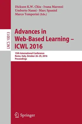 Chiu / Marenzi / Temperini |  Advances in Web-Based Learning - ICWL 2016 | Buch |  Sack Fachmedien