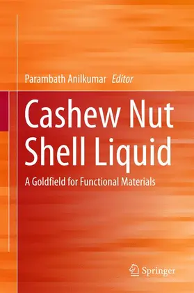 Anilkumar |  Cashew Nut Shell Liquid | Buch |  Sack Fachmedien