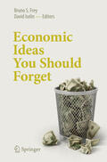 Frey / Iselin |  Economic Ideas You Should Forget | eBook | Sack Fachmedien
