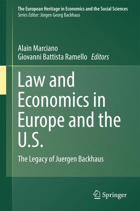 Ramello / Marciano | Law and Economics in Europe and the U.S. | Buch | 978-3-319-47469-4 | sack.de