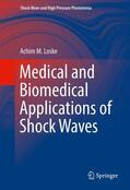 Loske |  Medical and Biomedical Applications of Shock Waves | Buch |  Sack Fachmedien