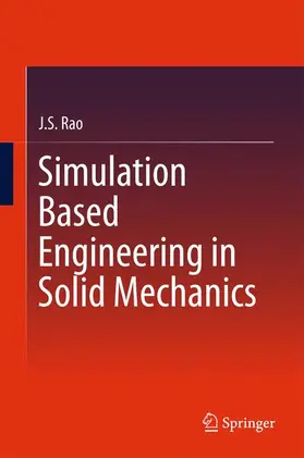 Rao |  Simulation Based Engineering in Solid Mechanics | Buch |  Sack Fachmedien
