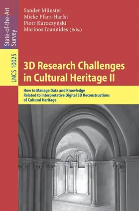 Münster / Ioannides / Pfarr-Harfst |  3D Research Challenges in Cultural Heritage II | Buch |  Sack Fachmedien