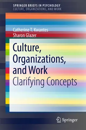 Kwantes / Glazer | Culture, Organizations, and Work | E-Book | www.sack.de