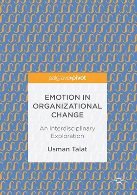 Talat |  Emotion in Organizational Change | Buch |  Sack Fachmedien