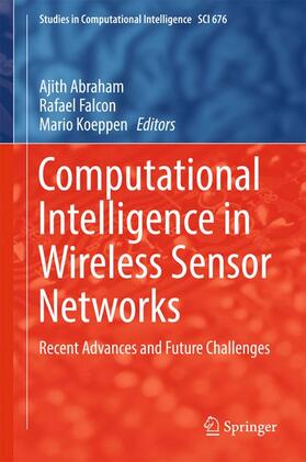 Abraham / Koeppen / Falcon |  Computational Intelligence in Wireless Sensor Networks | Buch |  Sack Fachmedien