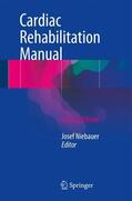 Niebauer |  Cardiac Rehabilitation Manual | Buch |  Sack Fachmedien